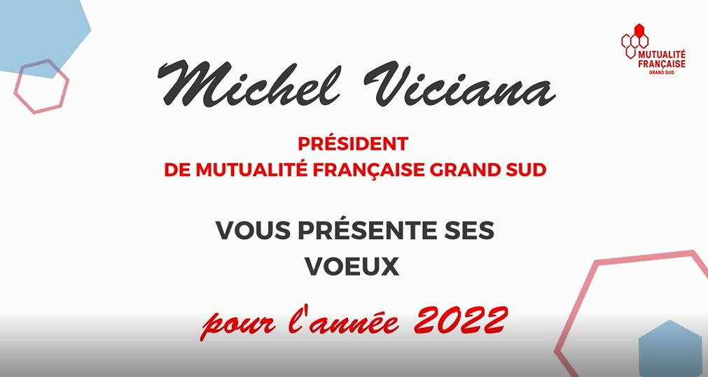 Michel VICIANA, Président d'MFGS vous présente ses meilleurs vœux 2022