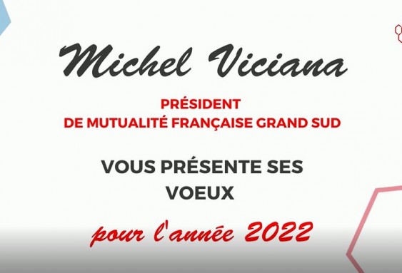 Michel VICIANA, Président d'MFGS vous présente ses meilleurs vœux 2022